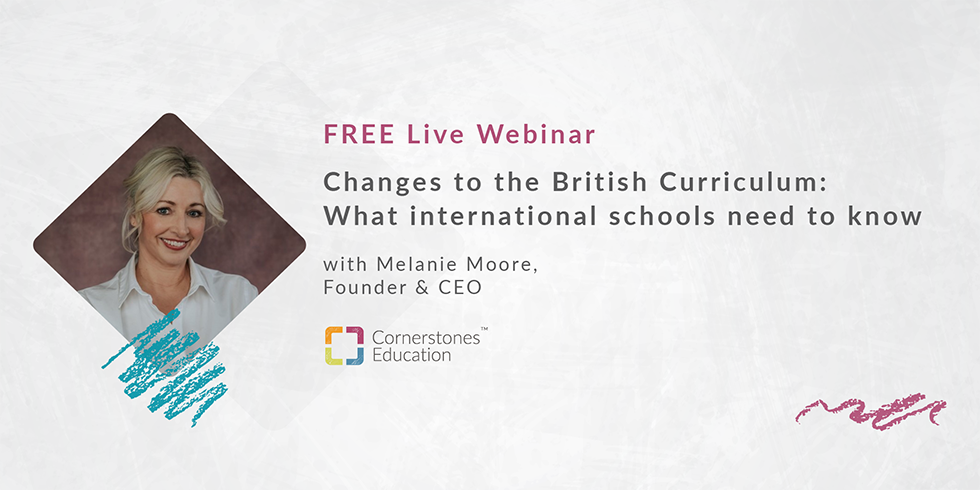Changes to the British Curriculum webinar